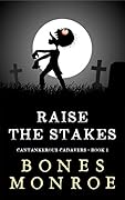Raise the Stakes
