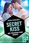 Secret Kiss. Die ...