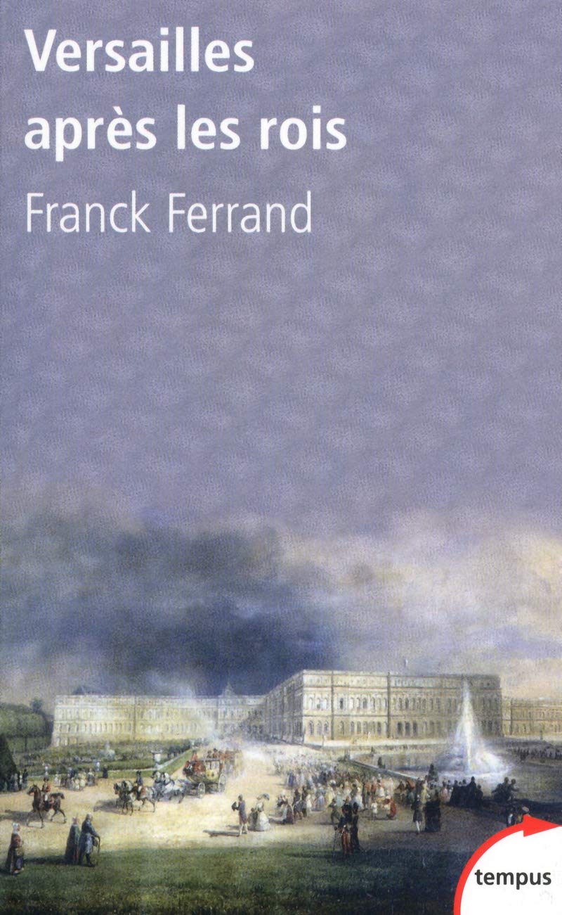 Versailles après les rois (Paperback)