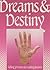 Dreams & Destiny
