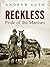 Reckless by Andrew Geer