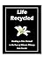 Life Recycled: Creating a N...
