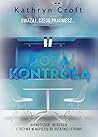 Poza kontrolą by Kathryn Croft Poza kontrolą by Kathryn Croft