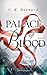 Palace of Blood - Die Königin (Palace-Saga #4)