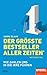 Der größte Bestseller aller...