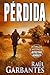 Pérdida: Un thriller de mis...