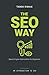 The SEO Way: Beginners Guide to Search Engine Optimization