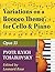 Tchaikovsky Pyotr Ilyich Variations on a Rococo Theme Op 33 For Cello and Piano by Leonard Rose