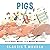 Pigs (Classic Munsch)