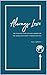 Always Love: The Timeless Story of God’s Heart for the World and What it Means for You