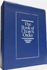 The Book of Church Order of the Presbyterian Church in America (Three-Ring Binder)