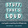 Stuff That's Loud...