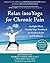 Relax into Yoga for Chronic Pain by Jim Carson