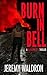 Burn in Bell (A Samantha Be...