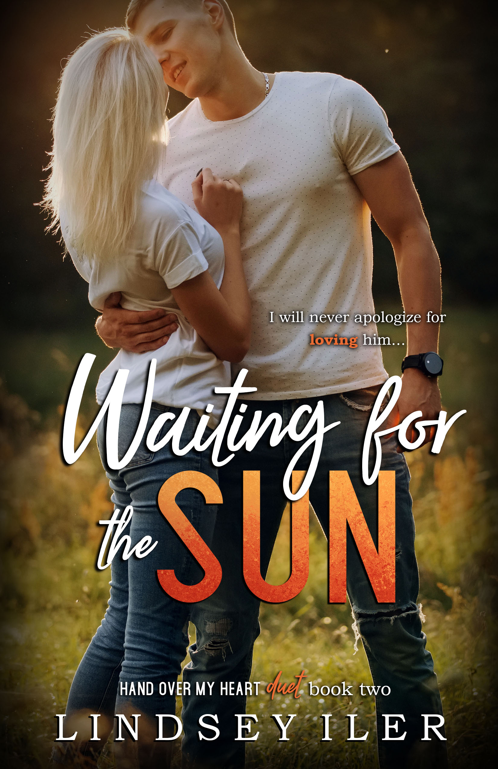 Waiting for the Sun (Hand Over My Heart Duet, #2)