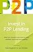 Invest in P2P Lending: What you should know, how to avoid mistakes and invest successfully