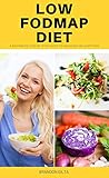 Low FODMAP Diet: ...