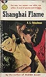 Shanghai Flame by A.S. Fleischman Shanghai Flame by A.S. Fleischman