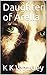 Daughter of Arella (Daughte...