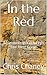 In the Red: Adventures in K...