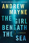 The Girl Beneath the Sea (Underwater Investigation Unit, #1)