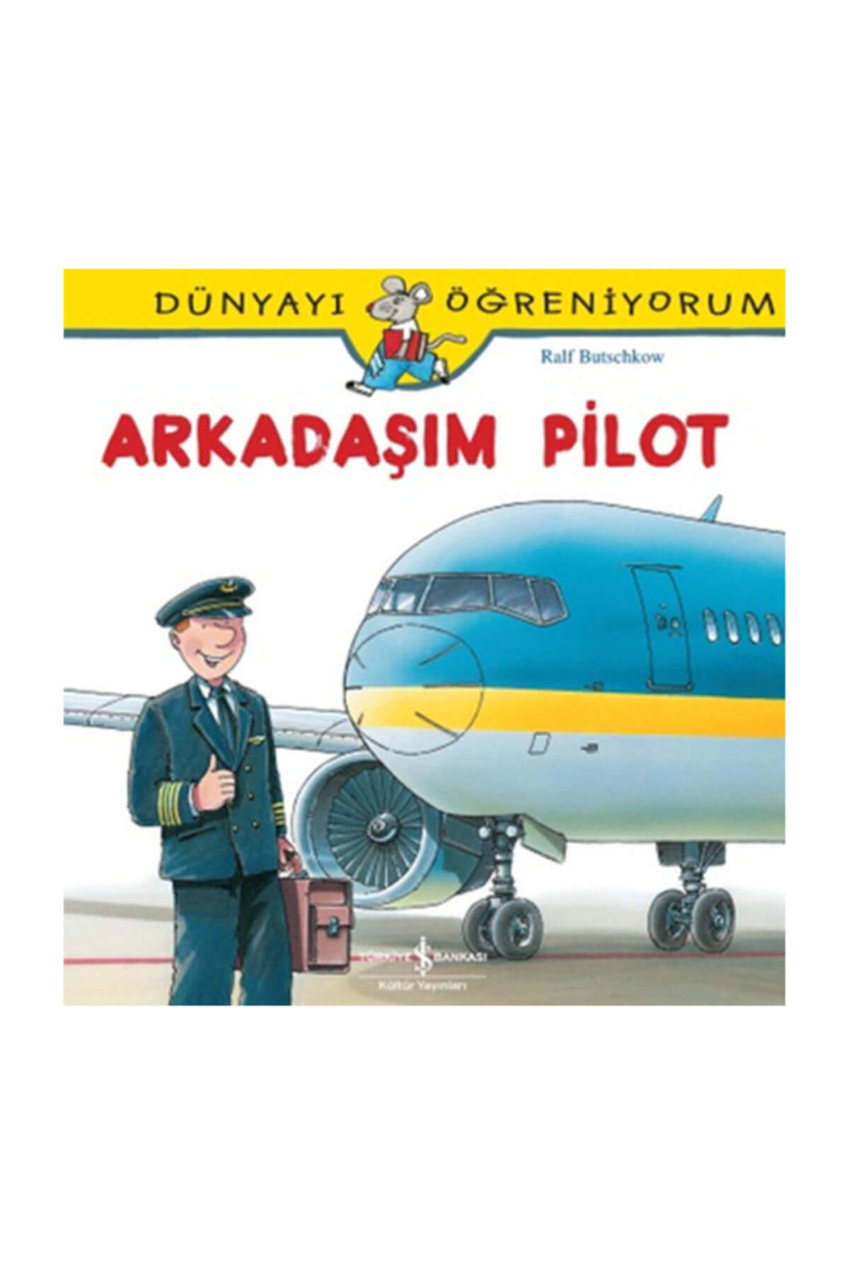 Arkadaşım Pilot