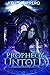 Prophecy Untold (Shadow Rea...