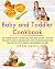 Baby and Toddler Cookbook: ...