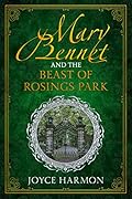 Mary Bennet and the Beast of Rosings Park