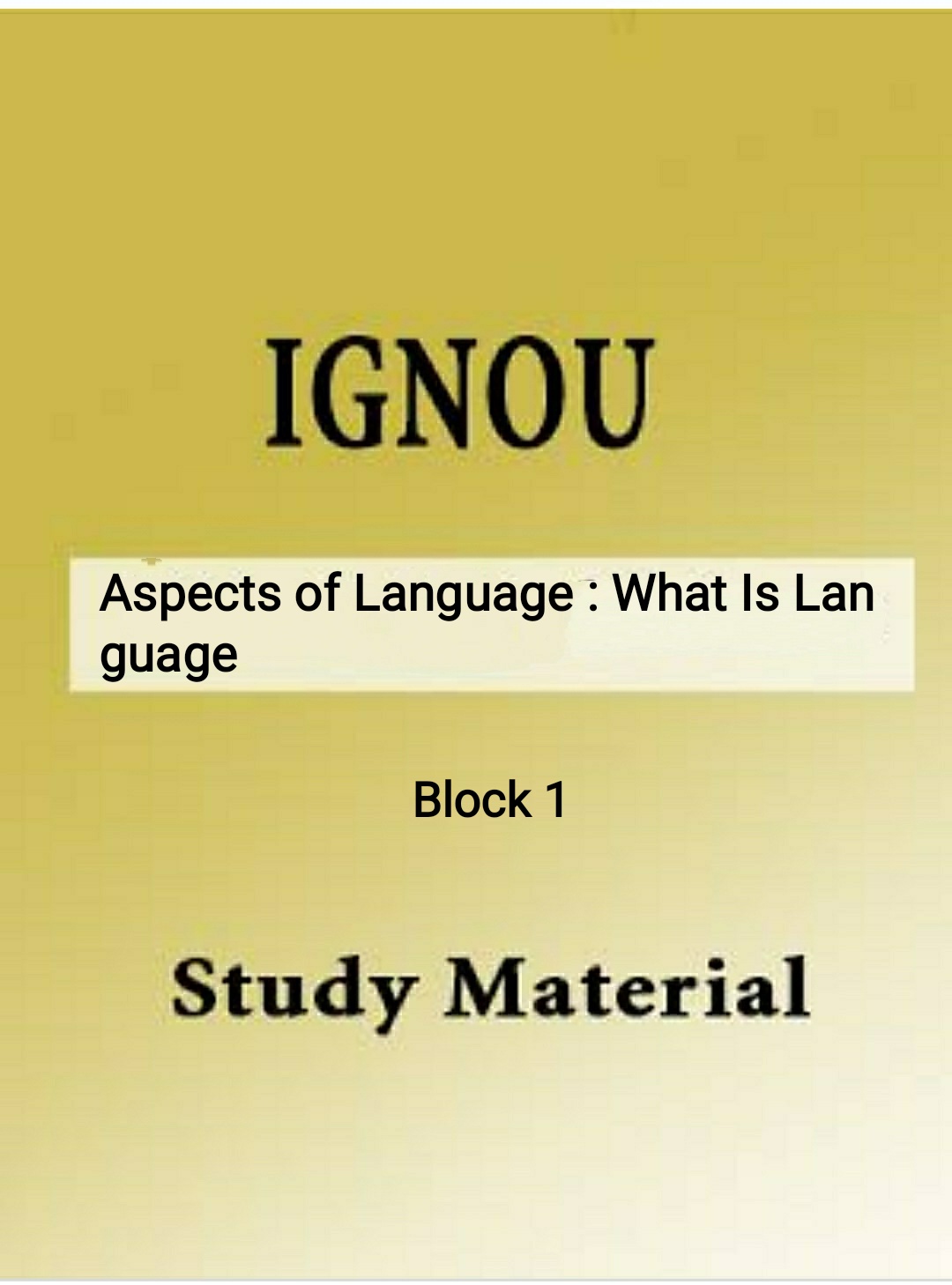 Aspects of Language  : What is Language? (Block #1)