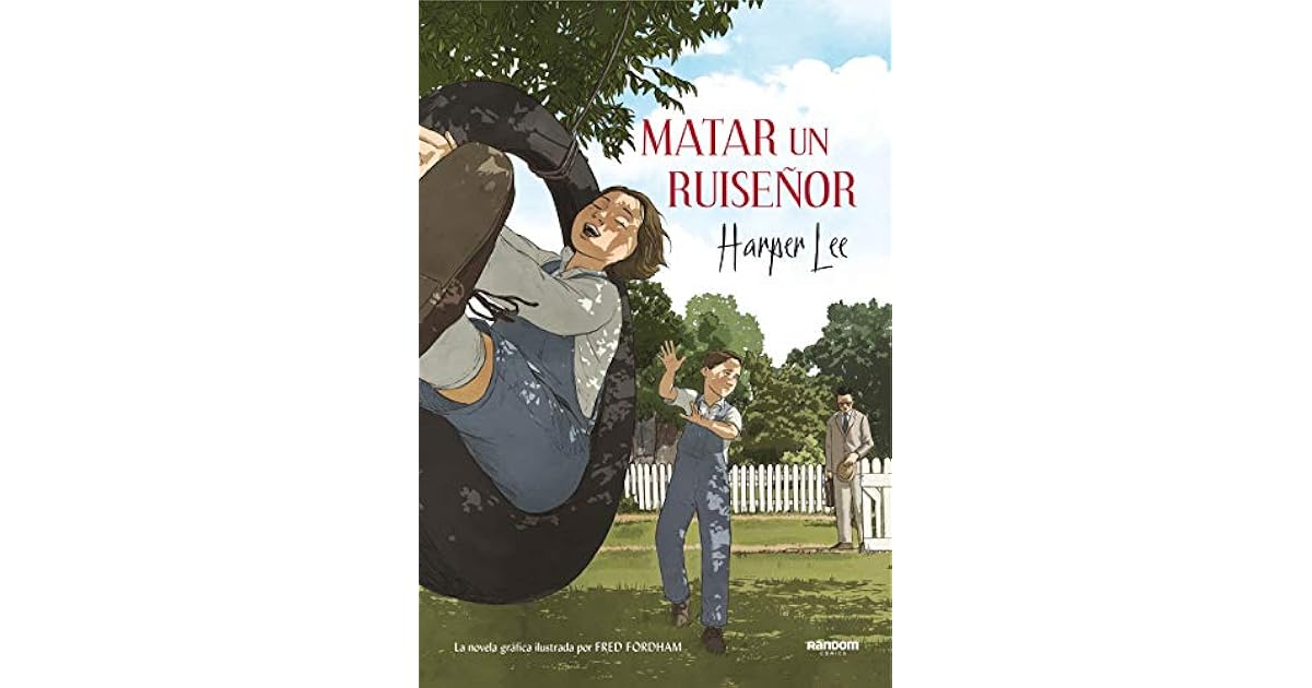 Matar a un ruiseñor (la novela gráfica) by Fred Fordham