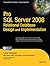 Pro SQL Server 2008 Relational Database Design and Implementation (Expert's Voice in SQL Server)