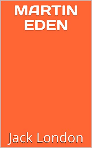 MARTIN EDEN