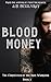 Blood Money: The Chronicles...