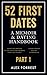 52 First Dates - Part 1: A Memoir & Dating Handbook