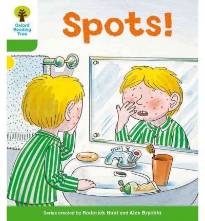 [Oxford Reading Tree: Level 2: More Stories A: Spots!] [Author: Hunt, Roderick] [January, 2011] (Paperback)