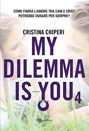 My dilemma is you 4 (My Dilemma is You, #4)