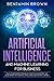 Artificial Intelligence and Machine Learning for Business: Scale Your Business Through Automation, Management and Development with Artificial Intelligence and Machine Learning