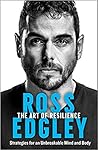 The Art of Resilience by Ross Edgley