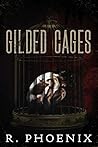 Gilded Cages