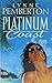Platinum Coast by Lynne Pemberton