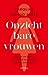 Onzichtbare vrouwen: Waarom...