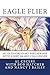 Eagle Flier: My Extraordina...