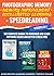 Photographic Memory + Memory Improvement + Accelerated Learning + Speedreading: 4 Books in 1: The Complete Bundle to Remember and Learn Anything Faster and Better Stress Free
