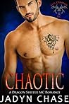 Chaotic: A Dragon Shifter MC Romance (Los Diablos)