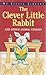 Clever Little Rabbit (My Little Library)