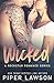 Wicked A Rockstar Romance Series by Piper Lawson