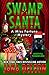 Swamp Santa (Miss Fortune M...