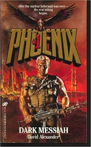 Dark Messiah (Phoenix, #1)