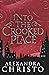 Into the Crooked Place (Into the Crooked Place, #1)